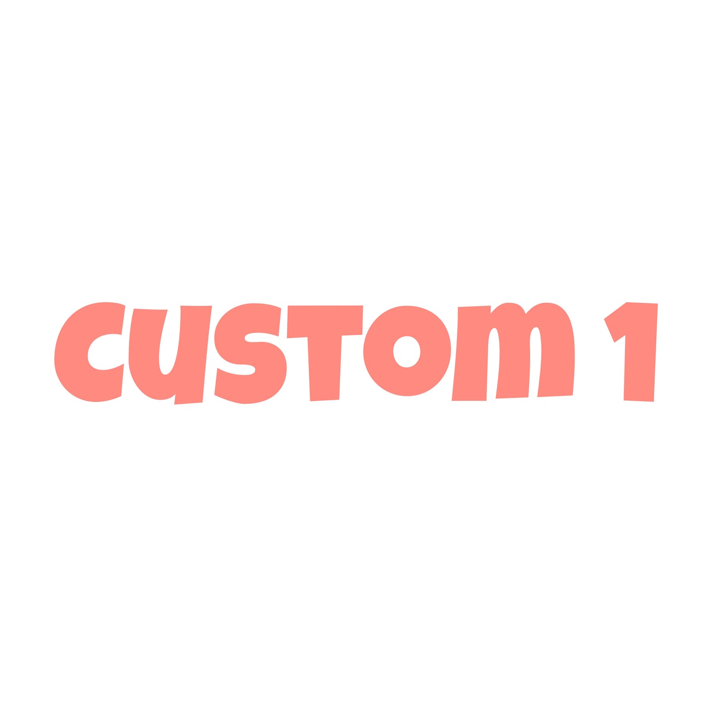 Custom order